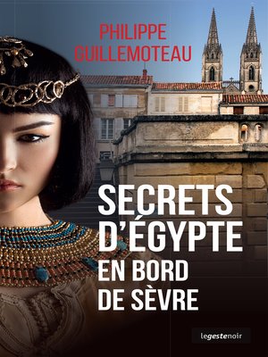 cover image of Secrets d'Egypte en bord de Sèvre